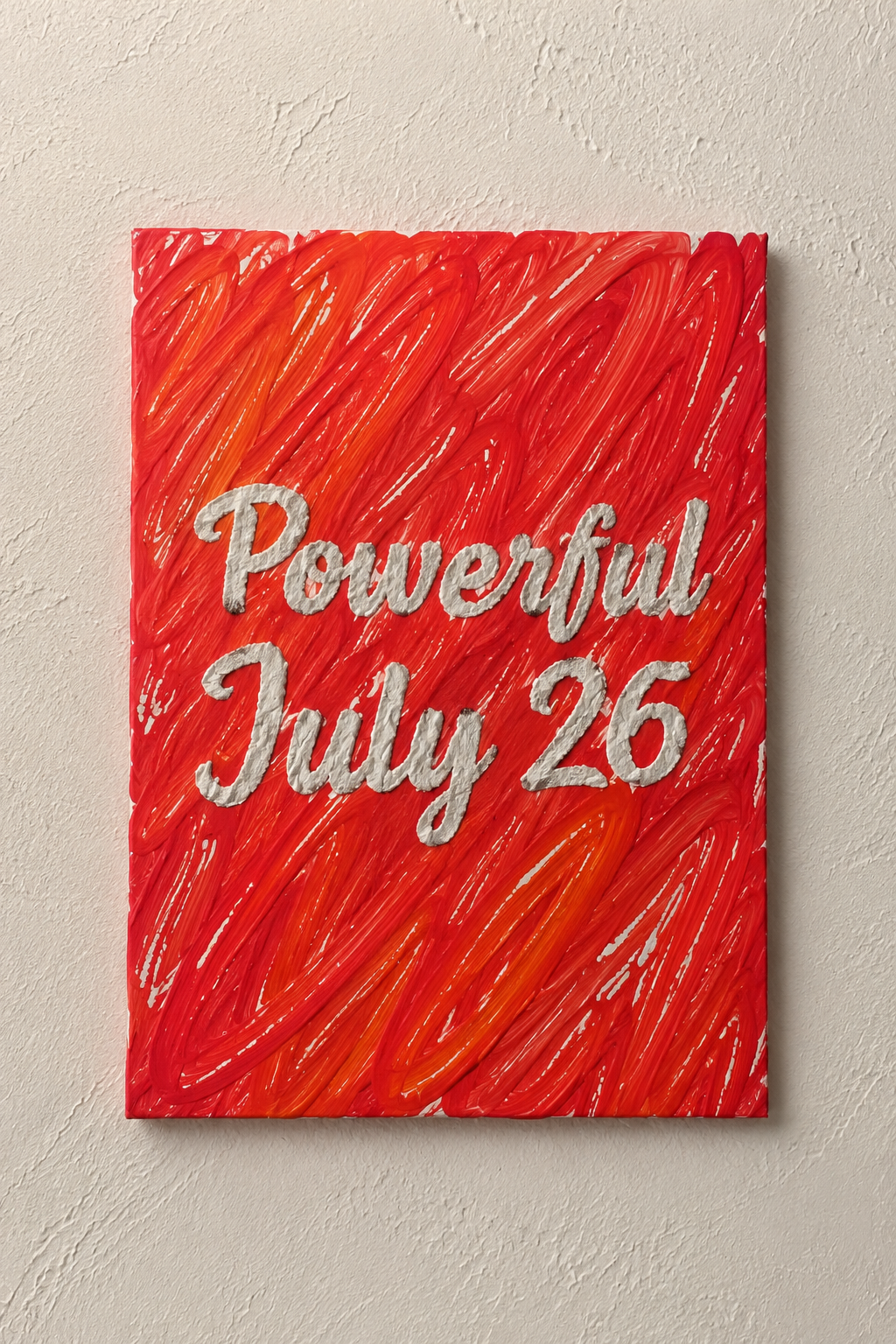 Color of the Day July 26 Powerful | Handmade Textured Wall Décor | Meaningful Date Art